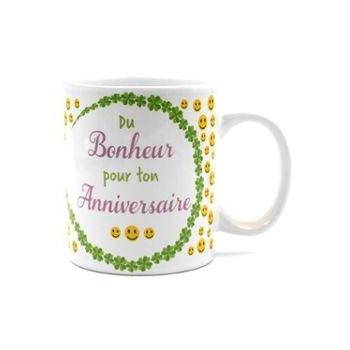 MUG DU BONHEUR POUR TON ANNIVERSAIRE